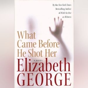 📚 What Came Before He Shot Her: a Novel